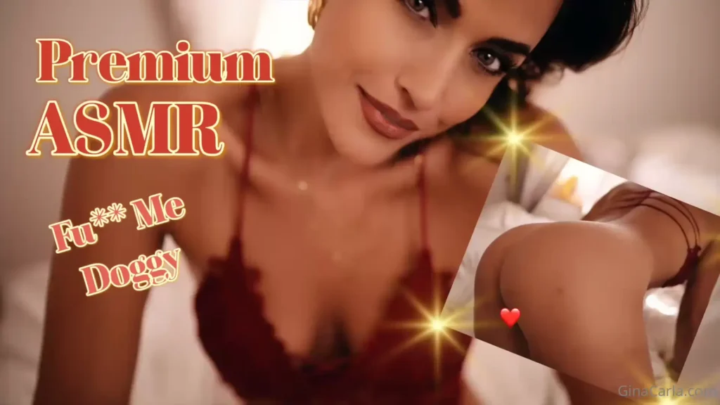 Gina Carla ASMR Fuck Me Doggy Part 2 OnlyFans Leak